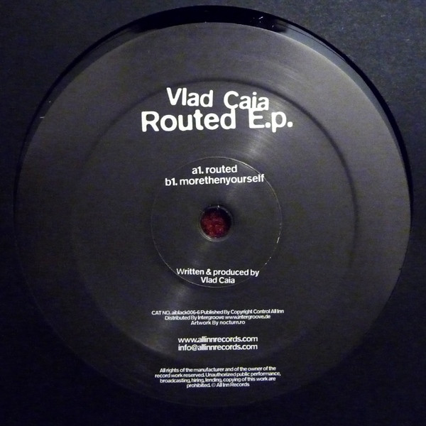 Vlad Caia - Routed E.p. | All Inn Black (aiblack006-6)