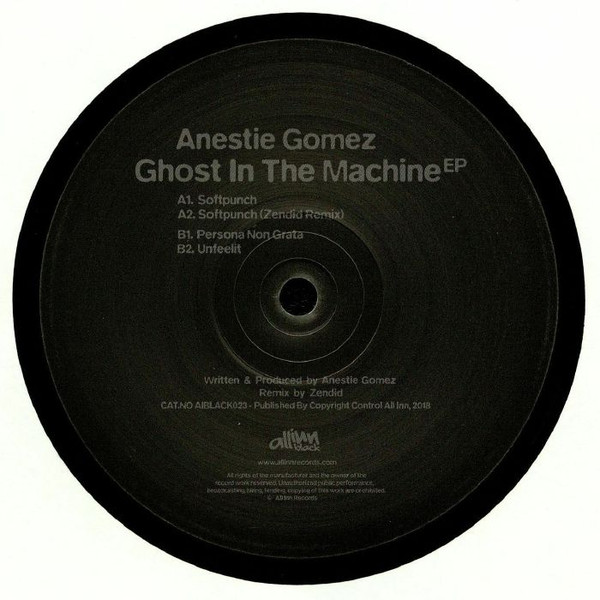 Anestie Gomez - Ghost In The Machine | All Inn Black (AIBLACK023)