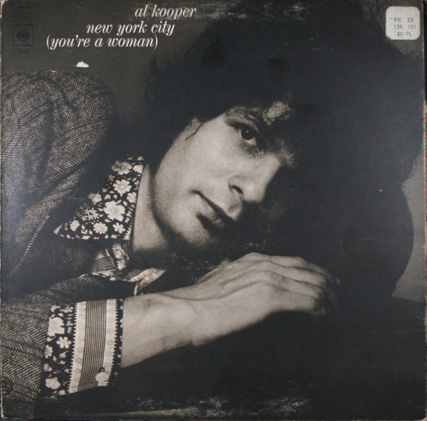 Al Kooper - New York City (You're A Woman) | CBS (64340) - main
