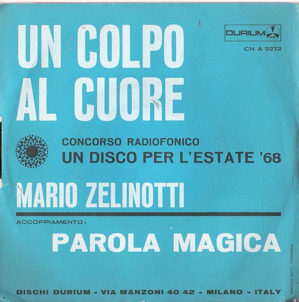 Mario Zelinotti - Un Colpo Al Cuore | Durium (CN A 9272) - 2