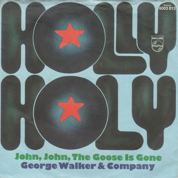 George Walker & Company - Holly Holy | Philips (6003 013)