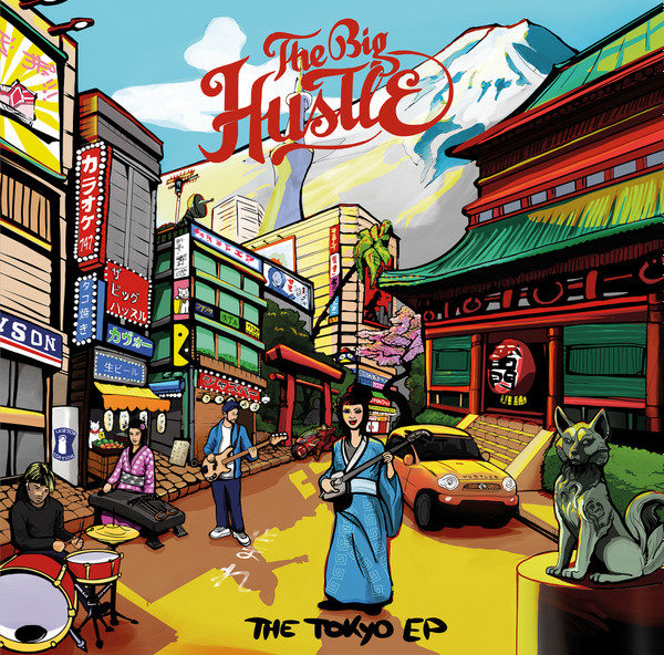 The Big Hustle - The Tokyo EP | Betino's Records (BR 09) - main The Big Hustle - The Tokyo EP | Betino's Records (BR 09) - main