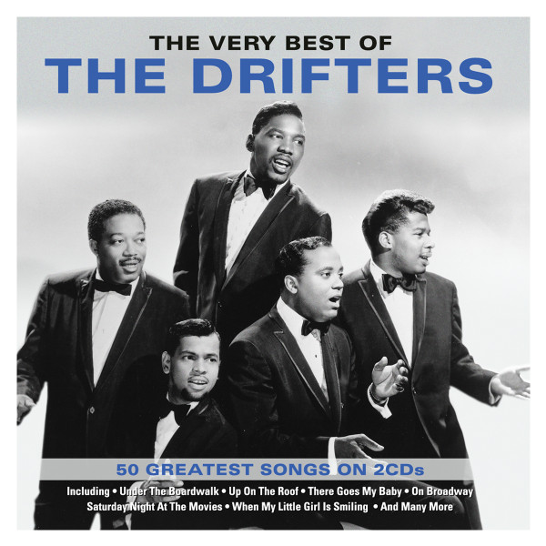 The Drifters - The Very Best Of The Drifters | Not Now Music (NOT2CD697) - main The Drifters - The Very Best Of The Drifters | Not Now Music (NOT2CD697) - main