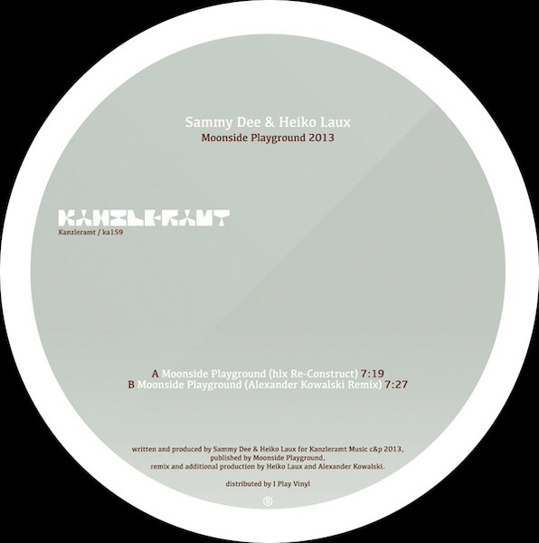 Sammy Dee & Heiko Laux - Moonside Playground 2013 | Kanzleramt (ka159)