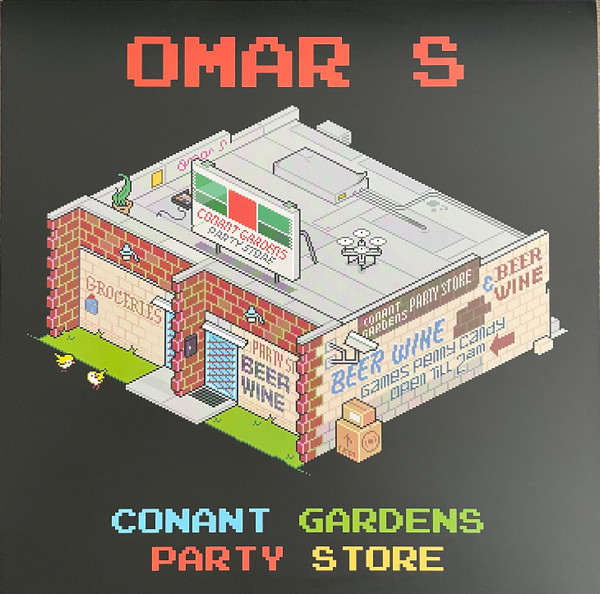 Omar-S - Conant Gardens Party Store | FXHE Records (AOS(2021))