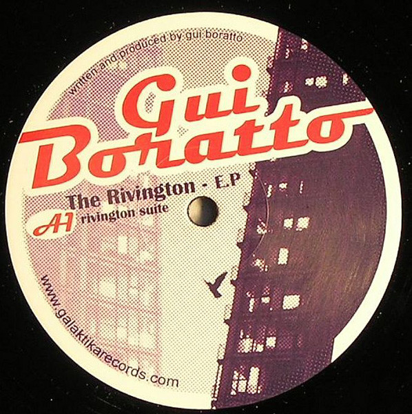 Gui Boratto - The Rivington - E.P | Galaktika Records (GLK-014) - 2