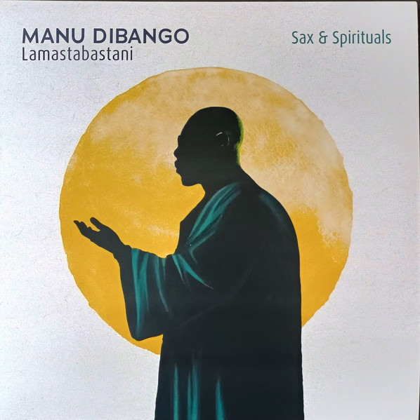 Manu Dibango - Sax & Spirituals - Lamastabastani | Diggers Factory (SMV09) - 2 Manu Dibango - Sax & Spirituals - Lamastabastani | Diggers Factory (SMV09) - 2