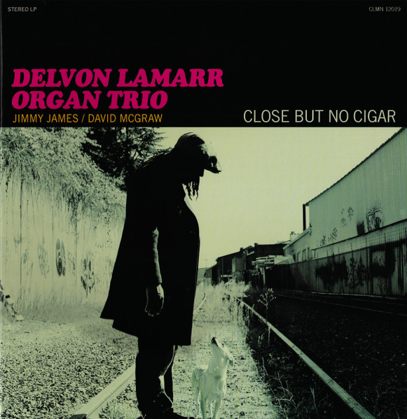 Delvon Lamarr Organ Trio - Close But No Cigar | Colemine Records (CLMN-12019)