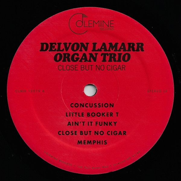 Delvon Lamarr Organ Trio - Close But No Cigar | Colemine Records (CLMN-12019) - 3 Delvon Lamarr Organ Trio - Close But No Cigar | Colemine Records (CLMN-12019) - 3