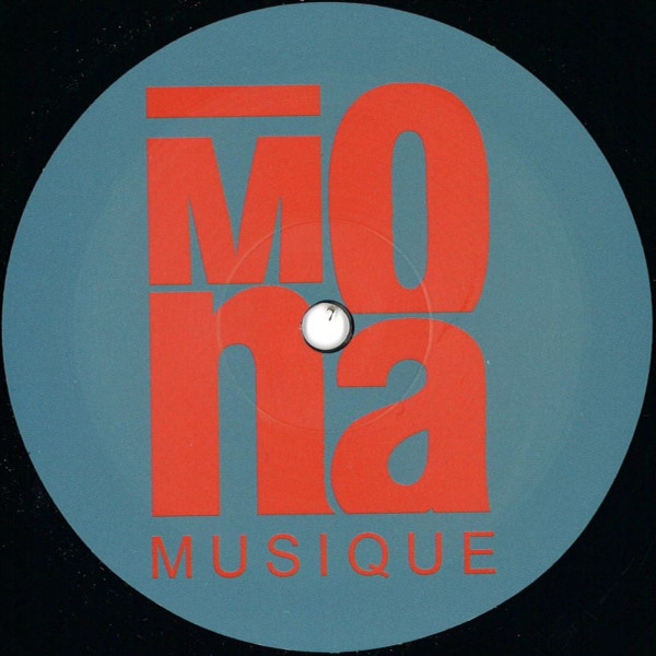Tim 2T / Hugo LX - Serving La Mona EP | Mona Musique (MM 001) - 2