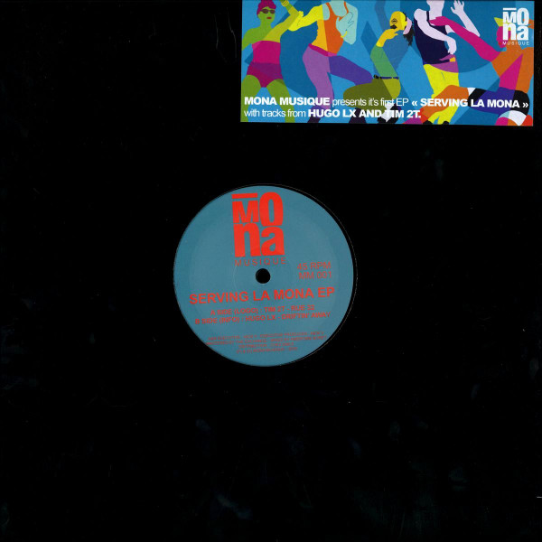 Tim 2T / Hugo LX - Serving La Mona EP | Mona Musique (MM 001) - 3