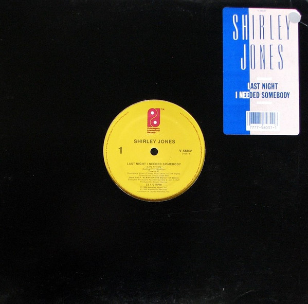 Shirley Jones - Last Night I Needed Somebody | Philadelphia International Records (V 56031) - 3