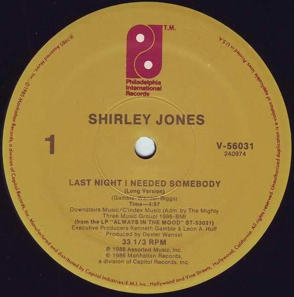 Shirley Jones - Last Night I Needed Somebody | Philadelphia International Records (V 56031)