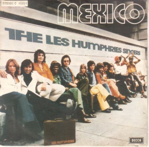Les Humphries Singers - Mexico | Decca (C 16691) - main