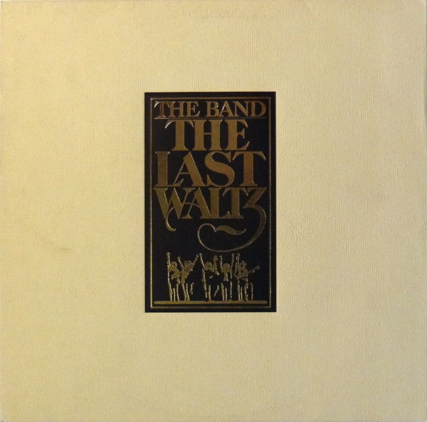 The Band - The Last Waltz | Warner Bros. Records (WB 66 076) - main The Band - The Last Waltz | Warner Bros. Records (WB 66 076) - main