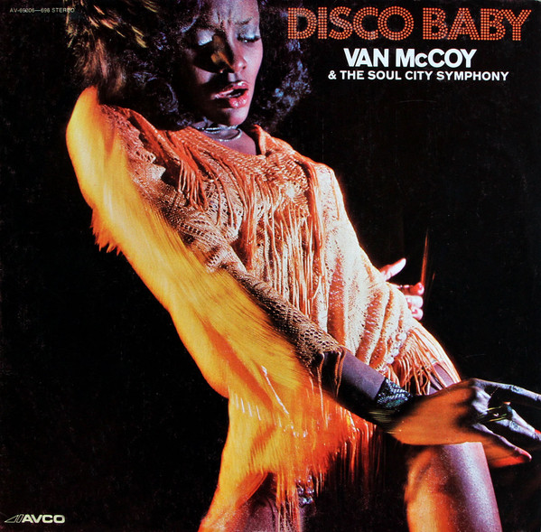 Van McCoy & The Soul City Symphony - Disco Baby | Avco (AV-69006-698) - main Van McCoy & The Soul City Symphony - Disco Baby | Avco (AV-69006-698) - main