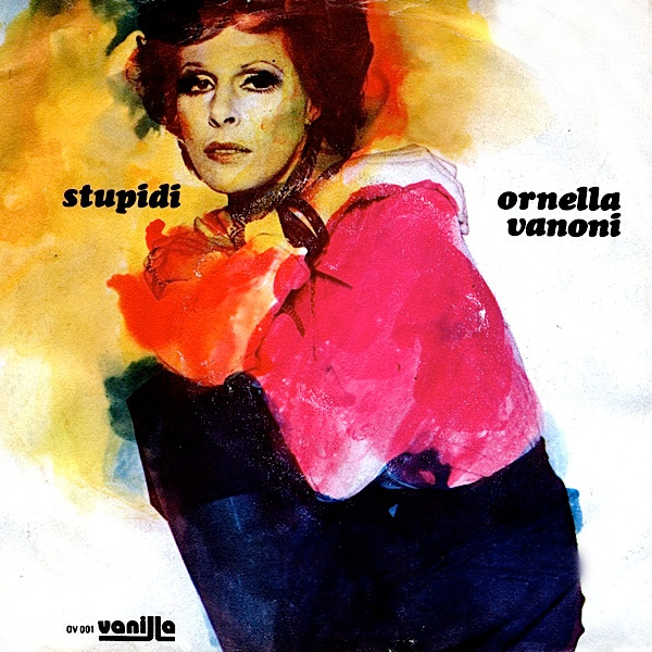 Ornella Vanoni - Stupidi | Vanilla (OV 001) - main