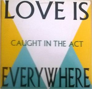 Love Is Everywhere
