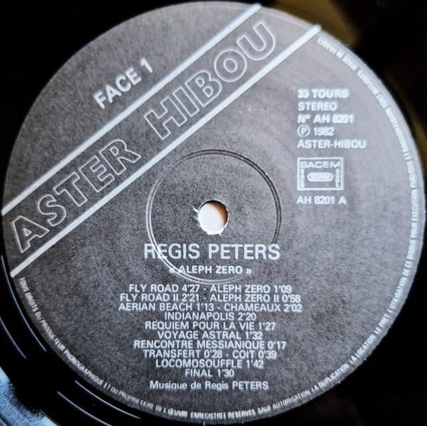Regis Peters - Aleph Zero (Suite Synthétique Pour Piano Et Grandes Orgues) | Aster-Hibou (AH 8201) - 3