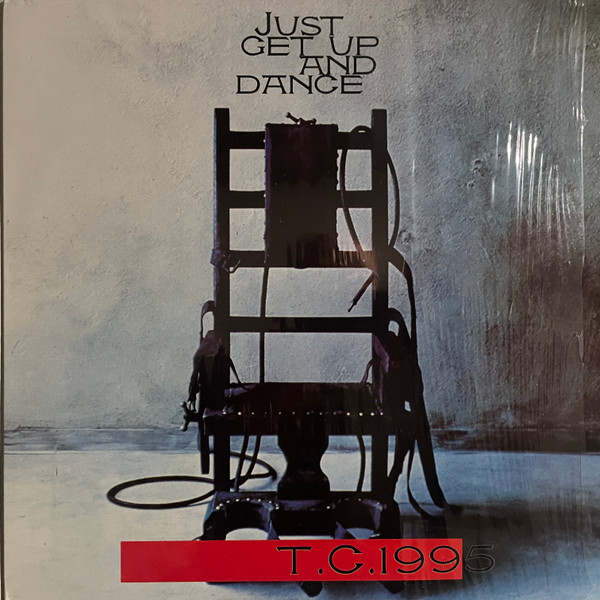 TC 1995 - Just Get Up And Dance | Paradise Project Records (PPR 048)
