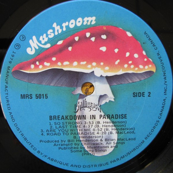 Chilliwack - Breakdown In Paradise | Mushroom Records (MRS 5015) - 3 Chilliwack - Breakdown In Paradise | Mushroom Records (MRS 5015) - 3