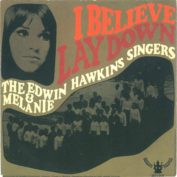 Edwin Hawkins Singers & Melanie - I Believe / Lay Down | Buddah Records (2011 015)
