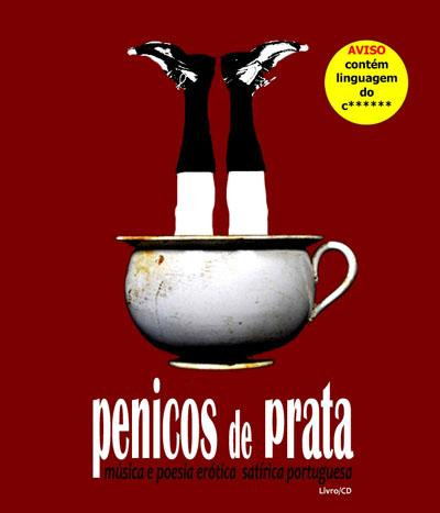 Penicos De Prata - Música E Poesia Erótica Satírica Portuguesa | Cult Label eEMA (001 - 13)