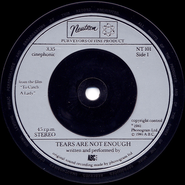 ABC - Tears Are Not Enough | Neutron Records (NT 101) - 3