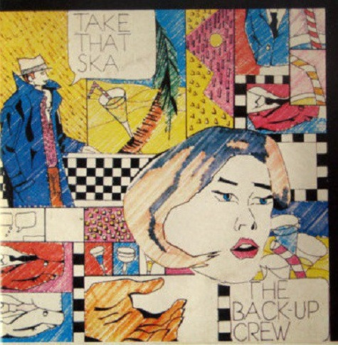 The Back-Up Crew - Take That Ska | BOY Records (BOY 8814-12)