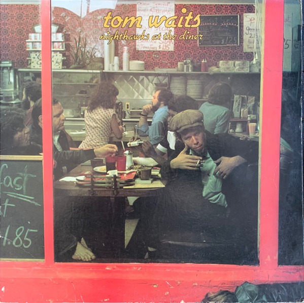 Tom Waits - Nighthawks At The Diner | Asylum Records (7E-2008) Tom Waits - Nighthawks At The Diner | Asylum Records (7E-2008)