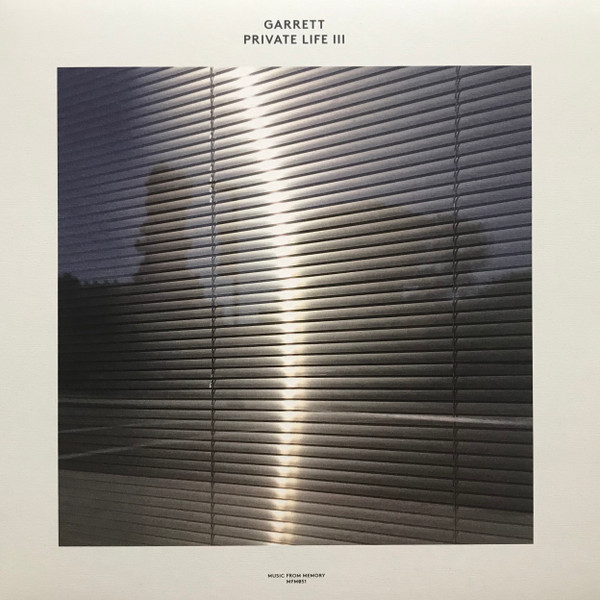 Garrett - Private Life III | Music From Memory (MFM051)