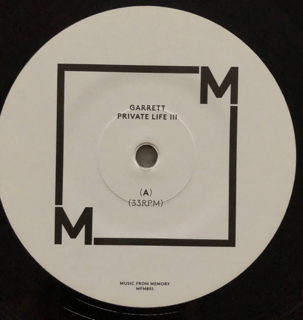 Garrett - Private Life III | Music From Memory (MFM051) - 2 Garrett - Private Life III | Music From Memory (MFM051) - 2