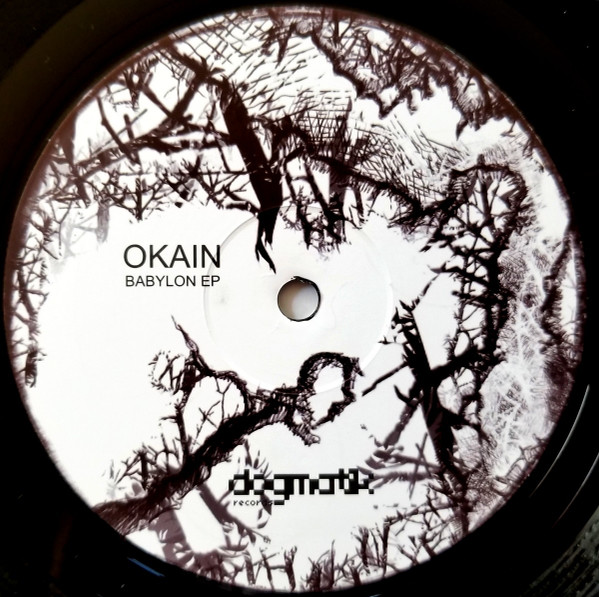 Okain - Babylon EP | Dogmatik Records (Dog1213)
