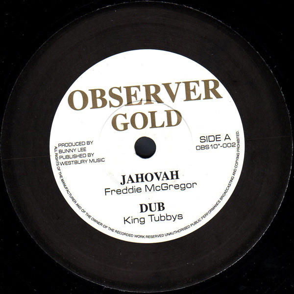 Freddie McGregor , Leroy Smart - Jahovah / Jah Is My Light | Observer Gold (OBS10"-002) - main