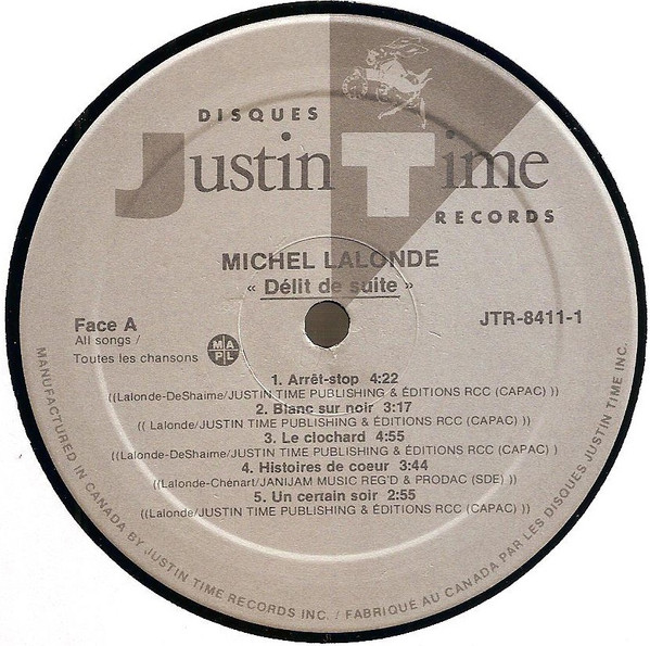 Michel Lalonde - Délit De Suite | Justin Time (JTR-8411-1) - 3