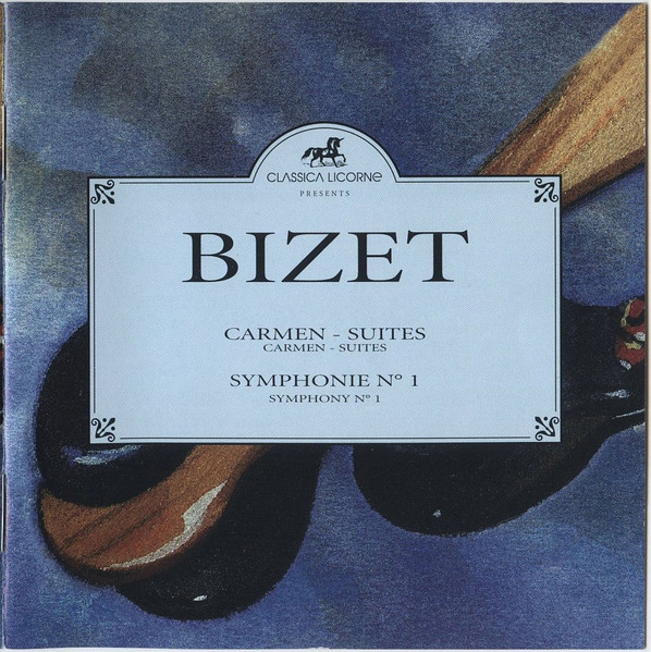 Georges Bizet , Loic Bertrand , Alfred Scholz , Simfonični Orkester RTV Ljubljana , The London Philharmonic Festival Orchestra - Carmen - Suites / Symphonie N° 1 | Classica Licorne (901 390) Georges Bizet , Loic Bertrand , Alfred Scholz , Simfonični Orkester RTV Ljubljana , The London Philharmonic Festival Orchestra - Carmen - Suites / Symphonie N° 1 | Classica Licorne (901 390)