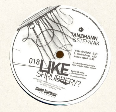 Tanzmann & Stefanik - Like Shrubbery? | Moon Harbour Recordings (MHR018-6) - main