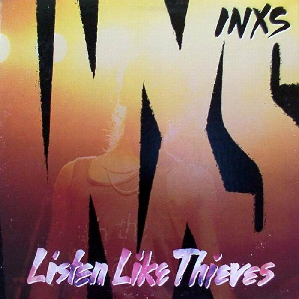 INXS - Listen Like Thieves | Mercury (824 957-1) - main