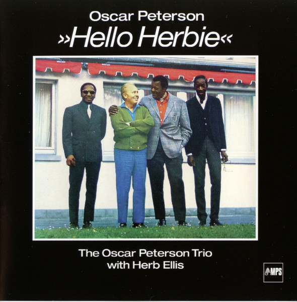 The Oscar Peterson Trio With Herb Ellis - Hello Herbie | MPS Records (06024 9827015) - main