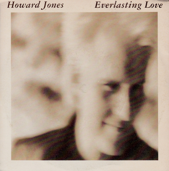 Howard Jones - Everlasting Love | WEA (247079-7)