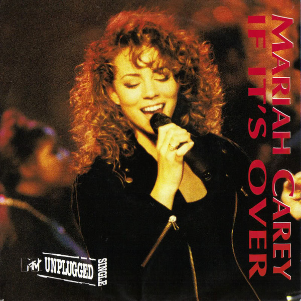 Mariah Carey - If It's Over - MTV Unplugged Single | Columbia (658762 7)