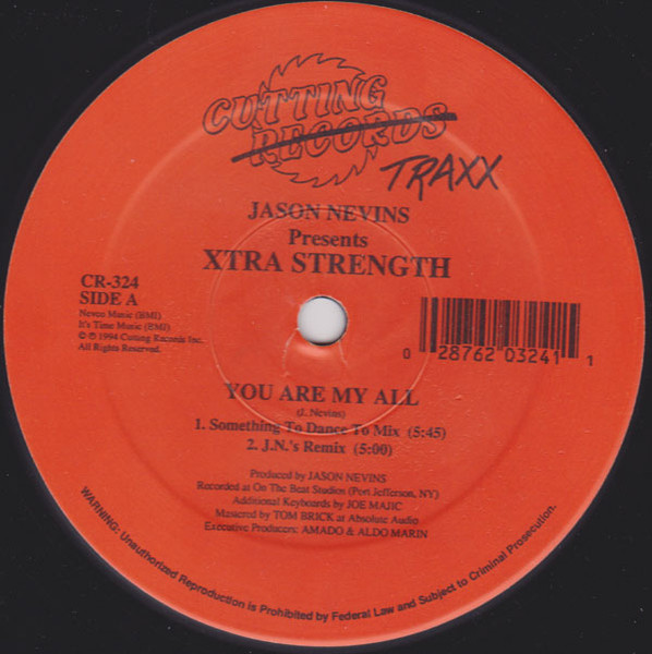 Jason Nevins Presents Xtra Strength - You Are My All / Just A Little | Cutting Traxx (CR-324) - main