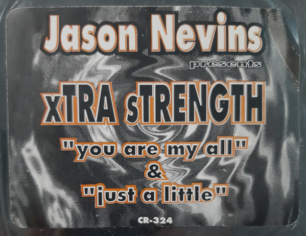 Jason Nevins Presents Xtra Strength - You Are My All / Just A Little | Cutting Traxx (CR-324) - 3