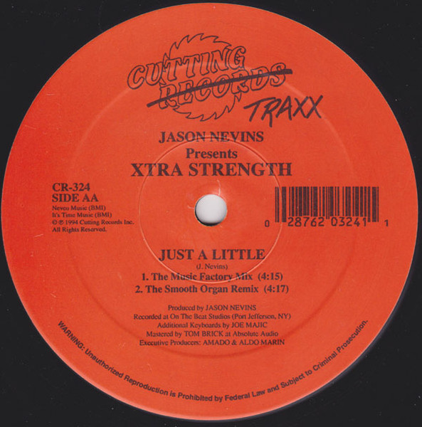Jason Nevins Presents Xtra Strength - You Are My All / Just A Little | Cutting Traxx (CR-324) - 2