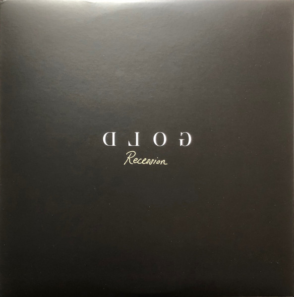 GOLD - Recession | Not On Label (GOLD Self-released) (none) - 2 GOLD - Recession | Not On Label (GOLD Self-released) (none) - 2