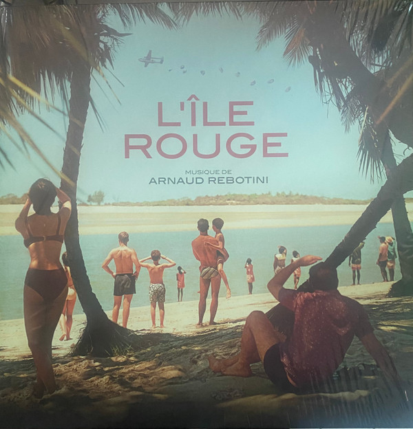 Arnaud Rebotini - L'Ile Rouge | Blackstrobe Records (BSR 050-LP) - main Arnaud Rebotini - L'Ile Rouge | Blackstrobe Records (BSR 050-LP) - main
