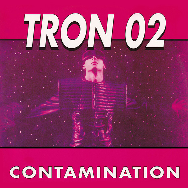 Tron 02 - Contamination | Unknown Label (LJS 6902) - main