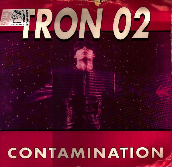 Tron 02 - Contamination | Unknown Label (LJS 6902) - 2