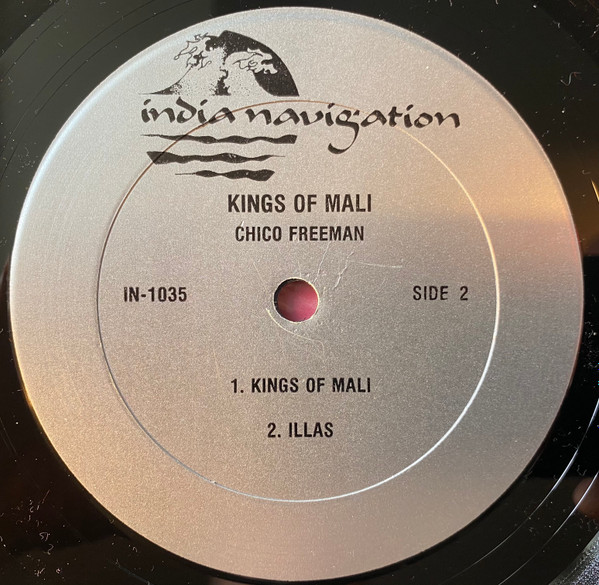 Chico Freeman - Kings Of Mali | India Navigation (IN 1035) - 2 Chico Freeman - Kings Of Mali | India Navigation (IN 1035) - 2