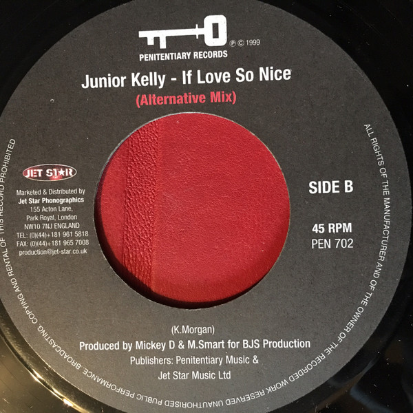 Junior Kelly - If Love So Nice | Penitentiary Records (PEN 702) - 2 Junior Kelly - If Love So Nice | Penitentiary Records (PEN 702) - 2